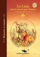 Le Lion qui ne savait pas chasser / Espagnol