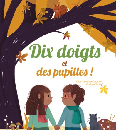 10 doigts et des pupilles !