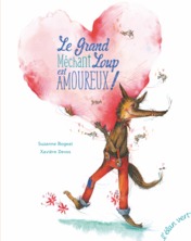 Le  Grand Méchant Loup est Amoureux !