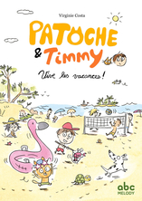 Patoche & Timmy : Vive les vacances