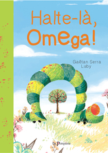 Halte-là, Omega !