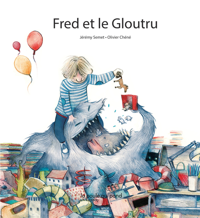 Fred et le Gloutru | Jérémy Semet