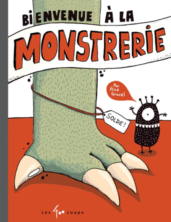 Bienvenue à la Monstrerie