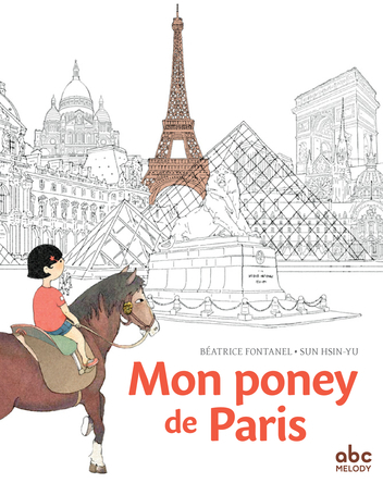 Mon poney de Paris | Béatrice Fontanel
