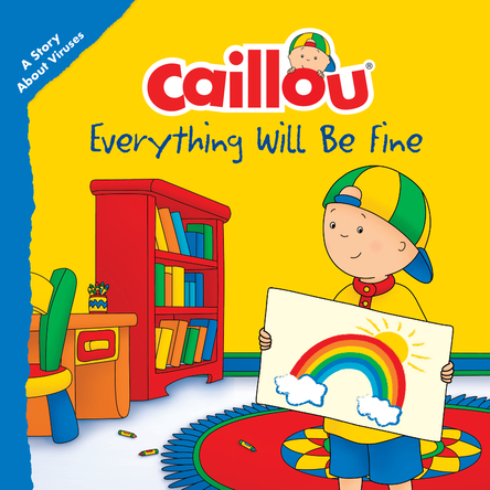 Caillou - Everything will be fine