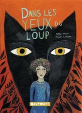 Dans les yeux du Loup