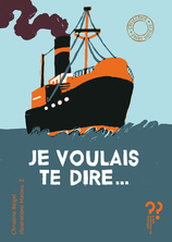 Je voulais te dire...