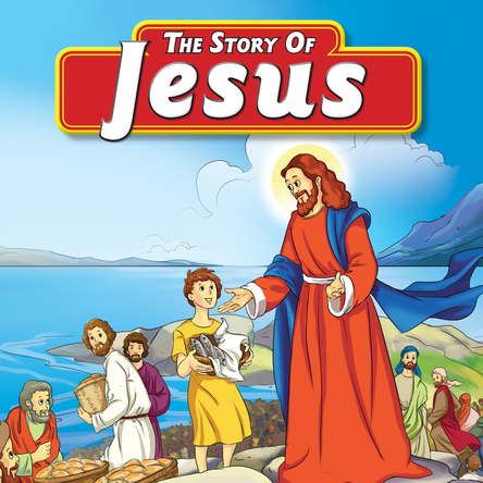 The Story of Jesus