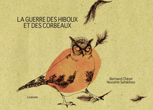 La guerre des hiboux et des corbeaux - The War of the owls and the ravens