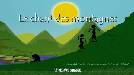 Le chant des montagnes
