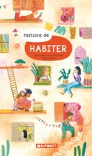 Histoire de habiter Histoire de habiter