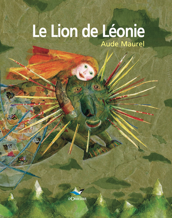 Le Lion de Léonie | Aude Maurel