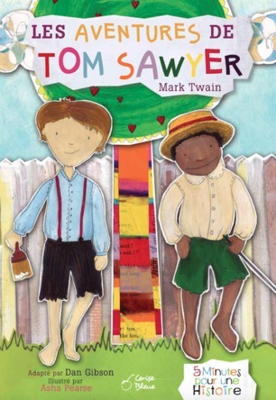 Les aventures de Tom Sawyer | Dan Gibson